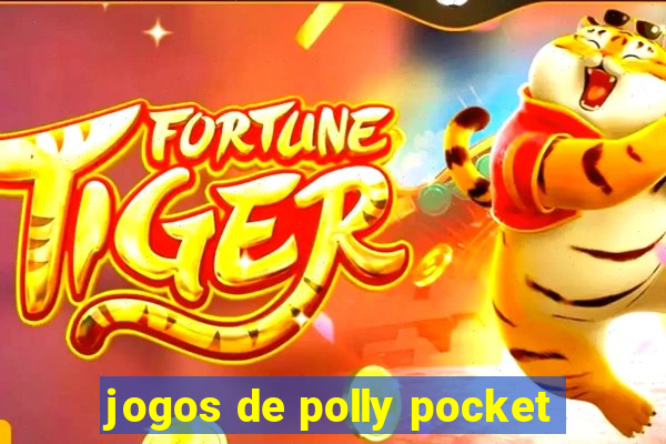 jogos de polly pocket